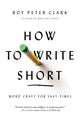 Book cover of: How to Write Short. By: Roy Peter Clark
