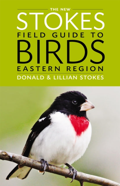 Book cover of: New Stokes Field Guide to Birds: Eastern Region