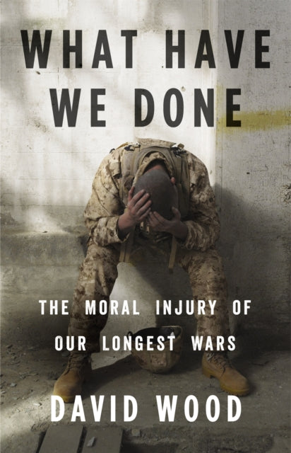 Book cover of: What Have We Done. By: David Bowne Wood