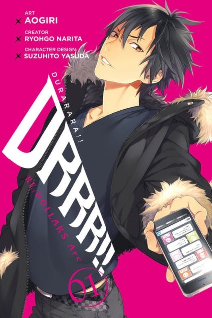 Book cover of: Durarara!! Re;Dollars Arc, Vol. 1. By: Narita, Ryohgo creator