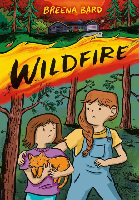 Book cover of: Wildfire (A Graphic Novel). By: Breena Bard