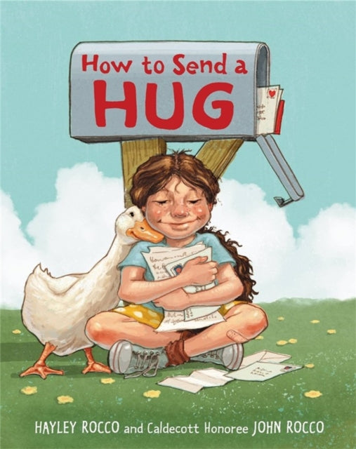 Book cover of: How to Send a Hug. By: Hayley Rocco