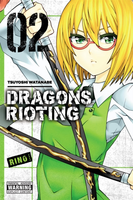 Book cover of: Dragons Rioting, Vol. 2. By: Tsuyoshi Watanabe