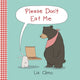 Book cover of: Please Don't Eat Me. By: Liz Climo