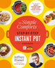 Book cover of: The Simple Comforts Step-by-Step Instant Pot Cookbook. By: Jeffrey Eisner