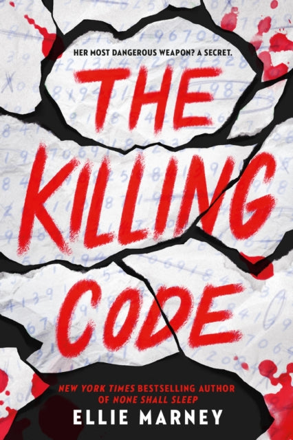 Book cover of: The Killing Code. By: Ellie Marney