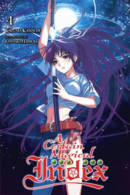 Book cover of: Certain Magical Index, Vol. 4 (Novel). By: 鎌池和馬