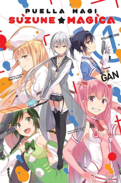 Book cover of: Puella Magi Suzune Magica, Vol. 1. By: Magica Quartet (Firm)
