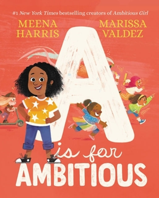 Book cover of: A Is for Ambitious. By: Meena Harris