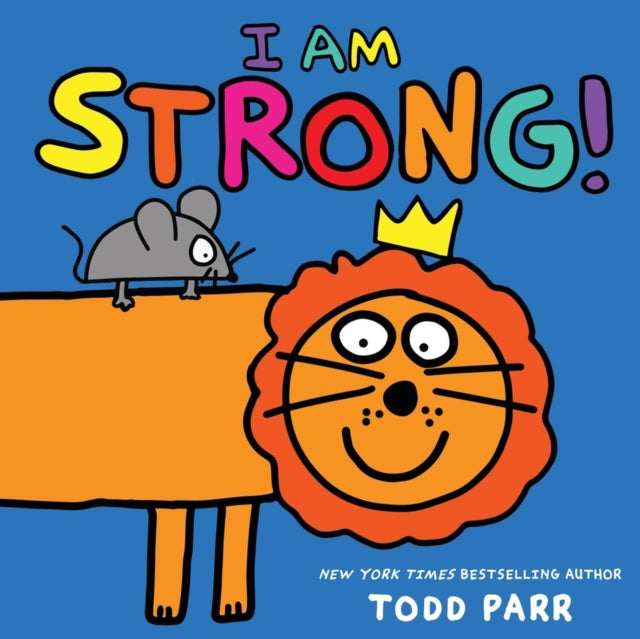 I Am Strong! 9780316376327 Todd Parr