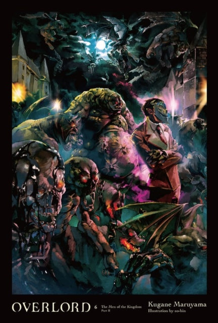 Book cover of: Overlord, Vol. 6 (Novel). By: 丸山くがね