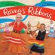 Book cover of: Raven's Ribbons. By: Tasha Spillett-Sumner
