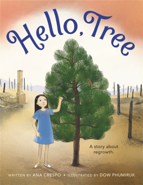 Book cover of: Hello, Tree. By: Ana Crespo