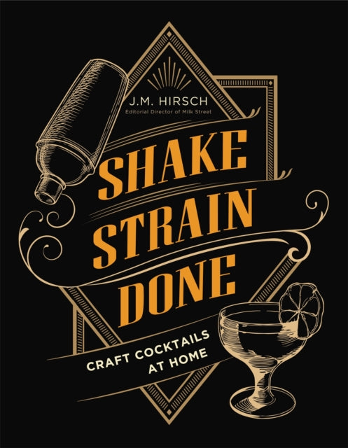 Book cover of: Shake Strain Done. By: J. M. Hirsch
