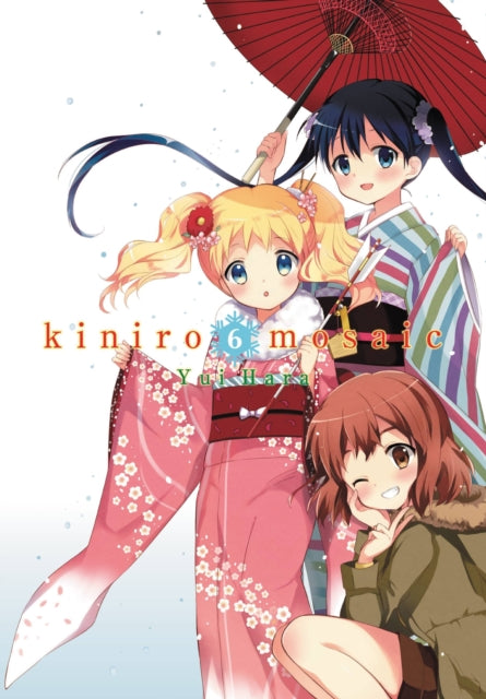 Book cover of: Kiniro Mosaic, Vol. 6. By: Yui Hara