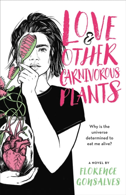 Book cover of: Love & Other Carnivorous Plants. By: Florence Gonsalves