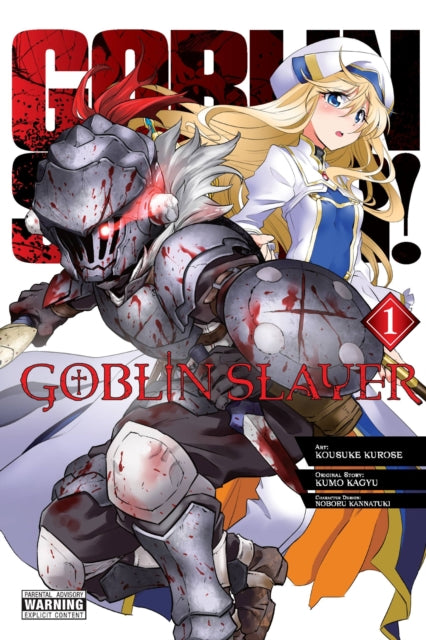 Book cover of: Goblin Slayer, Vol. 1 (manga). By: Kousuke Kurose
