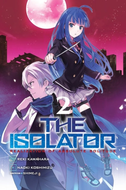 Book cover of: The Isolator, Vol. 2 (manga). By: Reki Kawahara