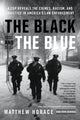 Book cover of: The Black and the Blue. By: Matthew Horace