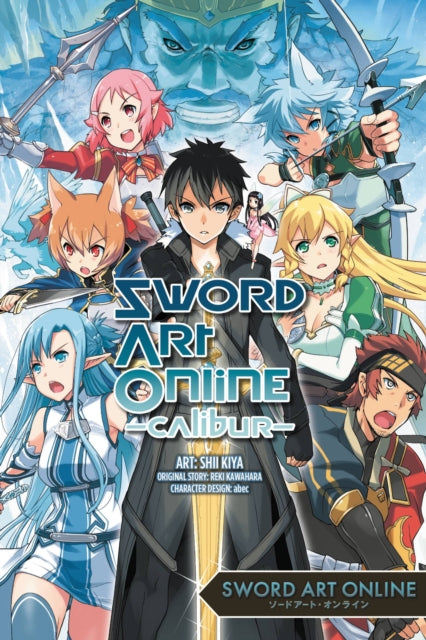 Book cover of: Sword Art Online Calibur. By: Reki Kawahara