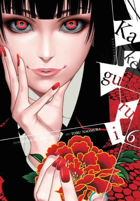 Book cover of: Kakegurui - Compulsive Gambler -, Vol. 6. By: Homura Kawamoto