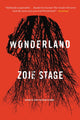 Book cover of: Wonderland. By: Zoje Stage