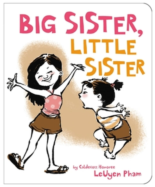 Book cover of: Big Sister, Little Sister. By: Leuyen Pham