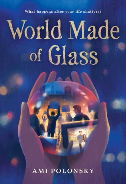 Book cover of: World Made of Glass. By: Ami Polonsky