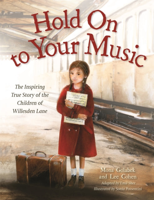 Book cover of: Hold On to Your Music. By: Mona Golabek