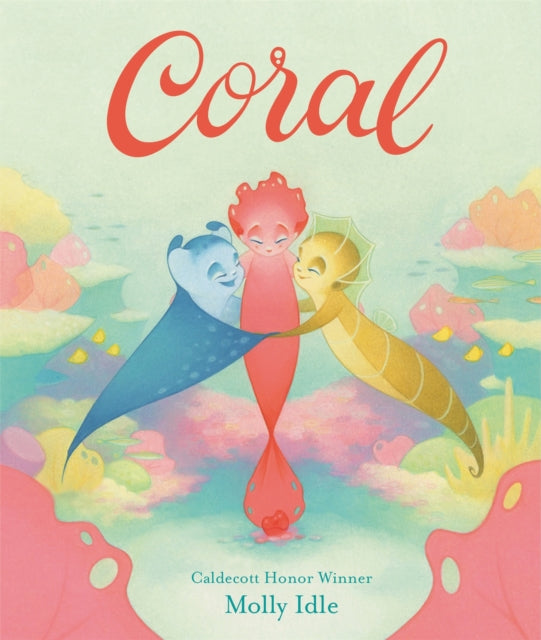 Book cover of: Coral. By: Molly Schaar Idle