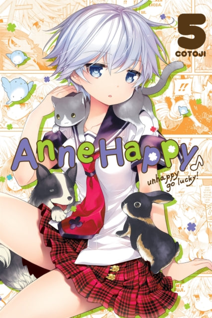 Book cover of: Anne Happy, Vol. 5: Unhappy Go Lucky!. By: Cotoji