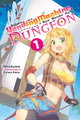 Book cover of: Reborn as a Vending Machine, I Now Wander the Dungeon, Vol. 1 (light novel). By: Hirukuma