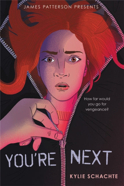 Book cover of: You're Next. By: Kylie Schachte