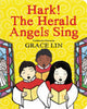 Book cover of: Hark! The Herald Angels Sing. By: Grace Lin