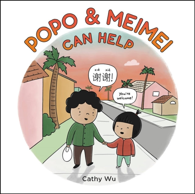 Book cover of: Popo & Meimei Can Help. By: Cathy Wu