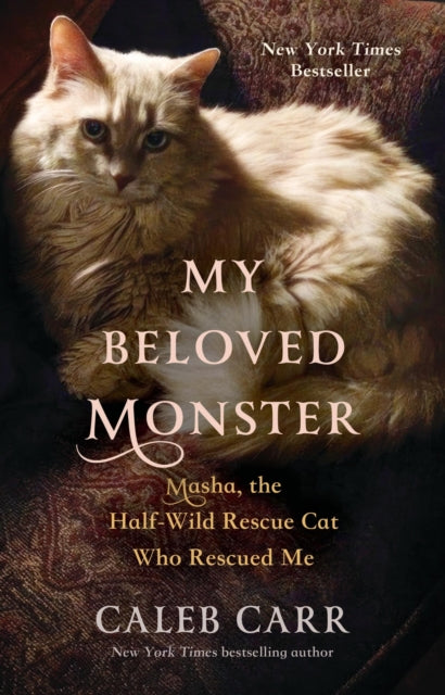 Book cover of: My Beloved Monster. By: Caleb Carr