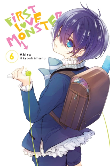 Book cover of: First Love Monster, Vol. 6. By: Akira Hiyoshimaru