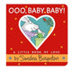 Book cover of: Ooo, Baby Baby!. By: Sandra Boynton
