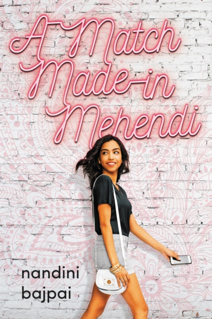 Book cover of: A Match Made in Mehendi