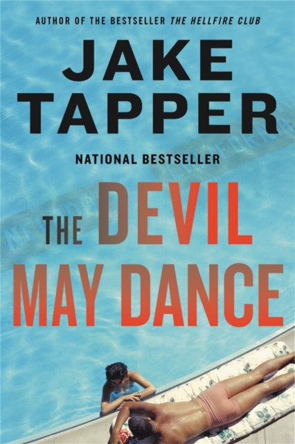 Book cover of: The Devil May Dance. By: Jake Tapper