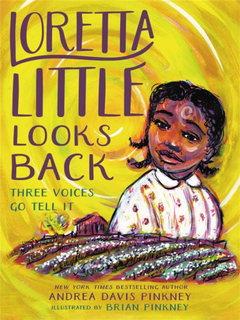 Book cover of: Loretta Little Looks Back. By: Andrea Davis Pinkney