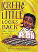 Book cover of: Loretta Little Looks Back. By: Andrea Davis Pinkney