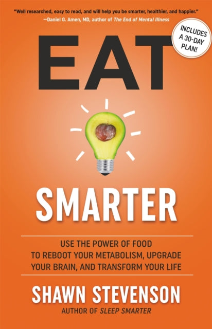 Book cover of: Eat Smarter. By: Shawn Stevenson