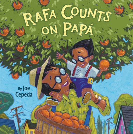 Book cover of: Rafa Counts on Papa. By: Joe Cepeda