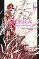 Book cover of: Rokka: Braves of the Six Flowers, Vol. 6 (Novel). By: Ishio Yamagata