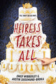 Book cover of: Heiress Takes All. By: Emily Wibberley