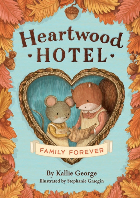 Book cover of: Heartwood Hotel: Family Forever