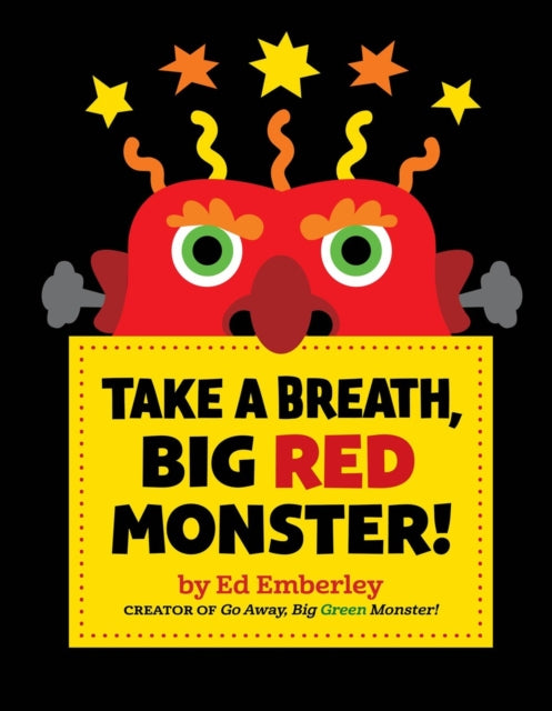 Book cover of: Take a Breath, Big Red Monster!. By: Ed Emberley
