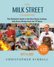 Book cover of: The Milk Street Cookbook. By: Christopher Kimball