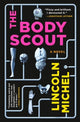 Book cover of: Body Scout. By: Lincoln Michel